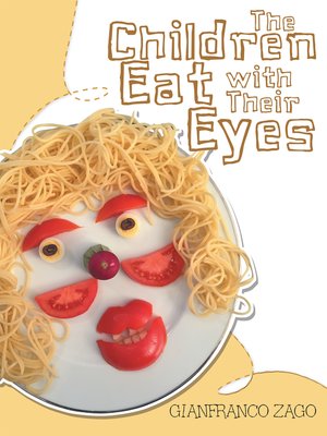 cover image of The Children Eat with Their Eyes